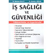  Sal ve Gvenlii Ykmllkler ve Uygulamalar Bilge Yaynevi