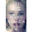 İyi Kız Mary Kubica Martı Yayınları
