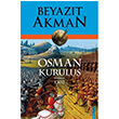 Osman Kurulu 1302 Beyazt Akman Kopernik Kitap
