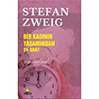 Bir Kadının Yaşamından 24 Saat Stefan Zweig Tropikal Kitap