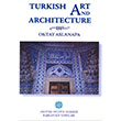 Turkish Art And Architecture Oktay Aslanapa Atatrk Kltr Merkezi Yaynlar