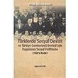 Trklerde Sosyal Devlet ve Trkiye Cumhuriyeti Devletinde Uygulanan Sosyal Politikalar 1938e Kadar Tuba Belenli Atatrk Aratrma Merkezi
