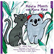 Koala Monti ve Kara Kedi Umut Kısa Sola Kidz