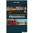 Trkistanda Parlayan Bir Yldz Trkmenistan Ekrem zbay Hiperlink Yaynlar