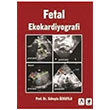 Fetal Ekokardiyografi Sheyla zkutlu Adana Nobel Kitabevi