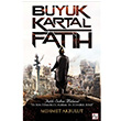 Byk Kartal Fatih Mehmet Akbulut Az Kitap