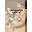 Trk Romannda Feminizm 1960 80 Mehmet Bakr engl Gece Akademi
