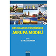 Destinasyon Ynetiminde Avrupa Modeli Murat Bayram Detay Yaynclk