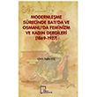 Modernleme Srecinde Bat`da ve Osmanl`da Feminizm ve Kadn Dergileri 1869 1927 ilem Tuba Ko Gece Akademi