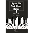 Piyano in Trk Mzii Ettleri 3 Bar Topta Gece Akademi