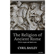 The Religion of Ancient Rome Cyril Bailey Kanon Kitap