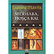 Merhaba Hoşça Kal Joanne Harris Altın Kitaplar