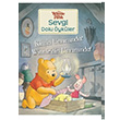Kimin Umrunda? Winnie`nin Umurunda! - Winnie the Pooh Sevgi Dolu ykler Kolektif Doan Egmont Yaynclk
