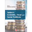Turkey`s Economic Fiscal and Social Problems Ekin Yaynlar