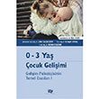 0 3 Ya ocuk Geliimi Ouz Emre An Yaynclk