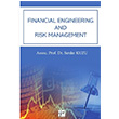 Financial Engineering And Risk Management Serdar Kuzu Gazi Kitabevi