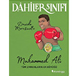 Muhammed Ali Tüm Zamanların En Büyüğü - Dahiler Sınıfı Davide Morosinotto Domingo Yayınevi