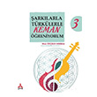Şarkılarla Türkülerle Keman Öğreniyorum 3 Dilek Özçelik Herdem Sonçağ Yayınları