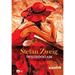 Düşlerdeki Aşk Stefan Zweig Tutku Yayınevi