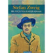 Bir Suçluyla Karşılaşmam Stefan Zweig Tutku Yayınevi