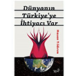 Dnyann Trkiye`ye htiyac Var Hasan Yldrm Truva Yaynlar