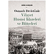 Osmanl Devleti`nde Vilayet Hususi dareleri ve Bteleri Kerim Sarelik izgi Kitabevi Yaynlar