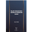 İslam Hukukunda Eğitim ve Öğretim Hakkı Davut Okçu Akademisyen Kitabevi