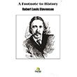A Footnote to History Robert Louis Stevenson Tropikal Kitap