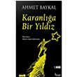 Karanla Bir Yldz Ahmet Baykal Trend Kitap