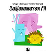 Saklanamayan Fil Smeyra T. Demir Balk Kitap