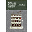 Trkiyede Televizyon Formatlar lker Erdoan Doruk Yaynlar