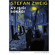 Ay Işığı Sokağı Stefan Zweig Puslu Yayıncılık