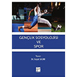 Genlik Sosyolojisi ve Spor Reat Sadk Gazi Kitabevi