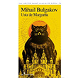 Usta ile Margarita Mihail Afansyeviç Bulgakov İlgi Kültür Sanat Yayınları