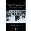 Revisiting Lausanne After 100 Years in the Context of the National Pact Goal  Mehmet Hiyar Korkusuz nn niversitesi Yaynlar