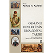 Osmanlı Devleti`nin Kısa Sosyal Tarihi Kemal Karpat Timaş Yayınları