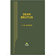Dear Brutus J. M. Barrie Tropikal Kitap