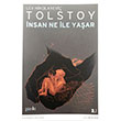 İnsan Ne İle Yaşar Lev Nikolayeviç Tolstoy Puslu Yayıncılık