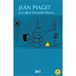 Çocuğun Gözüyle Dünya Jean Piaget Dost Kitabevi Yayınları