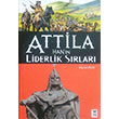 Attila Han n Liderlik Srlar Marcel Brion Kum Saati Yaynlar