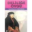 Delilie vg Desiderius Erasmus Sayfa Yaynlar