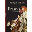 Franval Trajik Bir Öykü Marquis de Sade Chiviyazıları Yayınevi