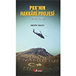 PKK nn Hakkari Projesi Nevin Yazc Berikan Yaynlar