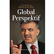 Global Perspektif Abdullah Gl Cumhurbakanl Yaynlar