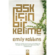 Ak in Bir Kelime Emily Robbins Altn Kitaplar