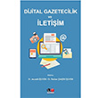 Dijital Gazetecilik ve letiim Mustafa liyen Literatrk Academia