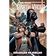 Star Wars Darth Vader Gölgeler ve Sırlar Kieron Gillen Çizgi Düşler Yayınevi