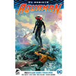 DC Rebirth Aquaman Cilt 2 Dan Abnett izgi Dler Yaynevi