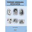 Yeniden Merhaba Diyeceğim - Çağdaş İran Şiirinden Kadın Şairler Antolojisi Mehmet Akif Koç Demavend Yayınları