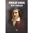 Ölü Canlar Nikolai Vasilievich Gogol Tropikal Kitap